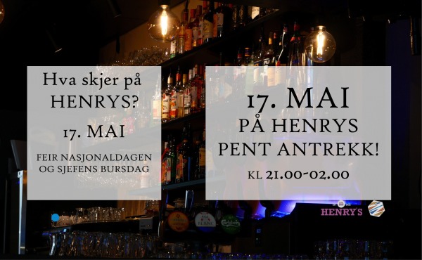 FEIR 17. MAI PÅ HENRYS