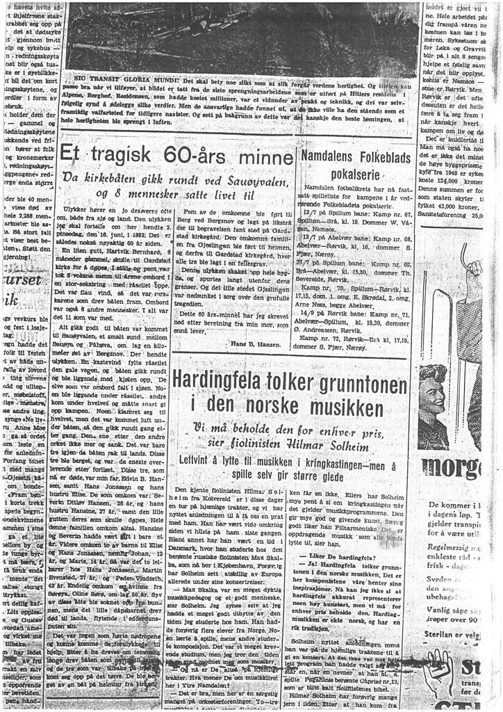 Saken sto omtalt i Namdalens folkeblad i en artikkel skrevet av sønnen til en av de som overlevde.